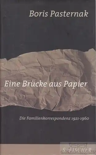 Buch: Eine Brücke aus Papier, Pasternak, Boris. 2000, S. Fischer Verlag