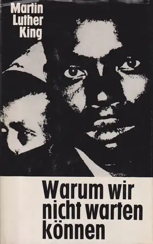 Buch: Warum wir nicht warten können, King, Martin Luther. 1969, Union Verlag