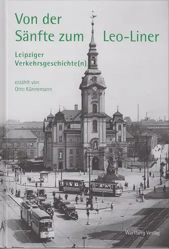 Buch: Von der Sänfte zum Leo - Liner, Künnemann, Otto. 2008, Wartberg Verlag
