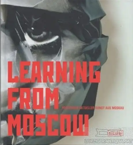 Buch: Learning from Moscow, Kaiser, Paul, Andrey Kovalev u.a. 2007