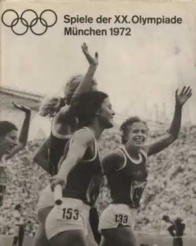 Buch: Spiele der XX. Olympiade München 1972, Brauchitsch, Manfred von. 1973