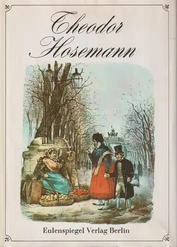 Buch: Theodor Hosemann. Ludwig, Hans. Klassiker der Karikatur, '87, Eulenspiegel