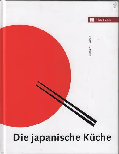 Buch: Die japanische Küche, Barber, Kimiko, 2015, gebraucht, sehr gut