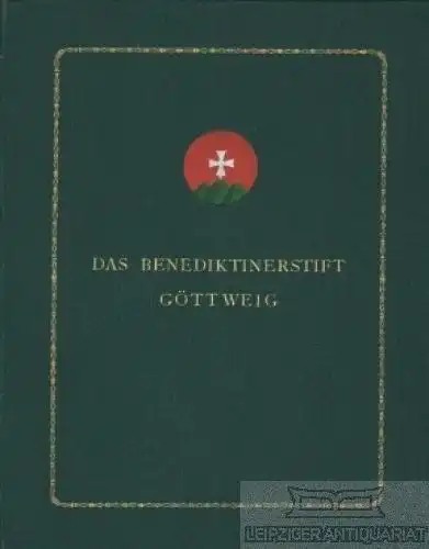Buch: Das Benediktinerstift Göttweig, Siegl, P. Heinrich. 1914, gebraucht, gut