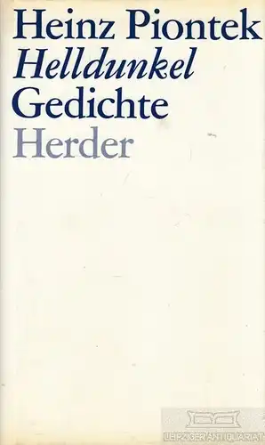 Buch: Helldunkel, Piontek, Heinz. 1987, Herder Verlag, Gedichte, gebraucht, gut