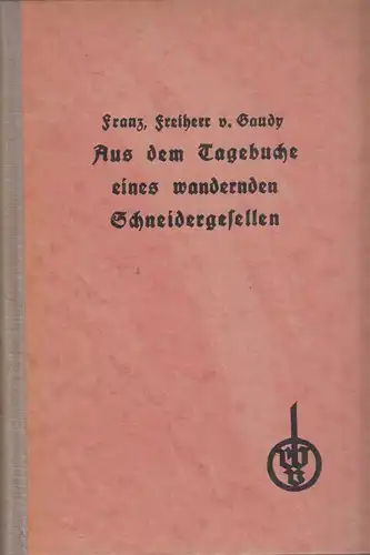 Buch: Aus dem Tagebuche eines wandernden Schneidergesellen, Freiherr von Gaudy
