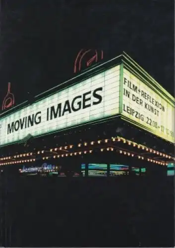 Buch: Moving Images, Luckow, Dirk / Jan Winkelmann. 1999, gebraucht, gut