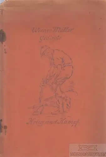 Buch: Krieg und Kampf, Möller, Werner. Ca. 1919, Gedichte