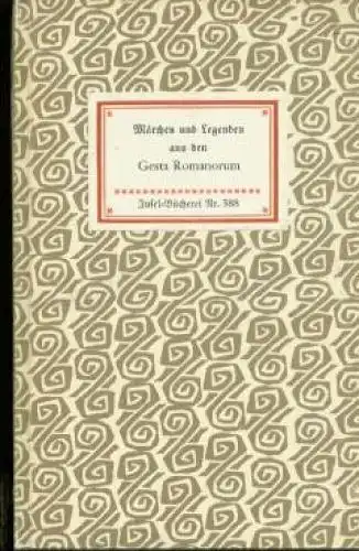 Insel-Bücherei 388, Märchen und Legenden aus den Gesta Romanorum, Graesse.  4771