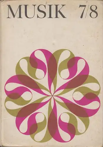 Buch: Musik 7/8, Brock, Hella u.a., 1970, Volk und Wissen, gebraucht, gut