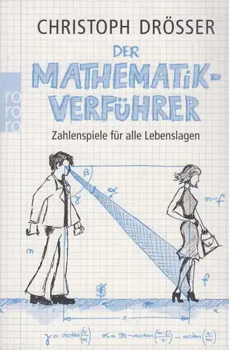 Buch: Der Mathematik-Verführer, Drösser, Christoph. Rororo, 2009, gebraucht, gut