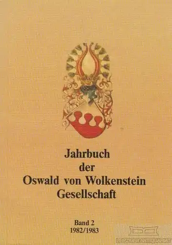 Buch: Jahrbuch der Oswald von Wolkenstein Gesellschaft, Mück. 1983, Sprint-Druck