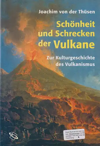 Buch: Schönheit und Schrecken der Vulkane, Thüsen, Joachim von der, 2008, WBG