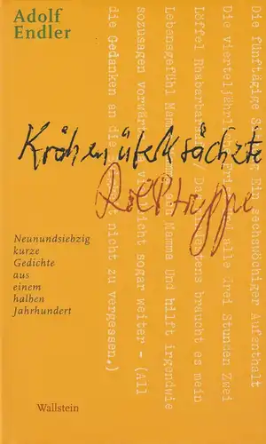 Buch: Krähenüberkrächzte Rolltreppe, Endler, Adolf, 2007, Wallstein, gebraucht