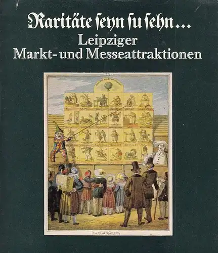 Buch: Raritäte seyn su sehn, Markschiess-van Trix, J. / Mundus, Doris. 1988