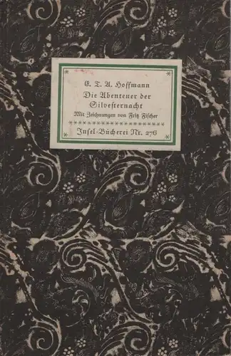Insel-Bücherei 276, Die Abenteuer der Silvesternacht, Hoffmann, E. T. A. 1950