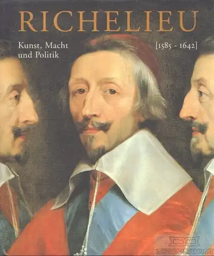 Buch: Richelieu (1585-1642), Goldfarb, Hilliard T. u.a. 2002, gebraucht, gut