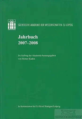 Buch: Jahrbuch 2007-2008, Kaden, Heiner. 2009, S. Hirzel Verlag, gebraucht, gut
