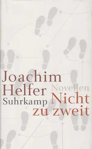 Buch: Nicht zu zweit, Helfer, Joachim, 2005, Suhrkamp Verlag, gebraucht, gut