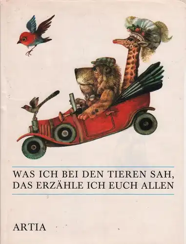 Buch: Was ich bei den Tieren sah, das erzähle ich euch allen, Havel, Jiri. 1986