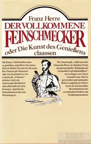 Buch: Der vollkommene Feinschmecker, Herre, Franz. 1977, Claassen Verlag