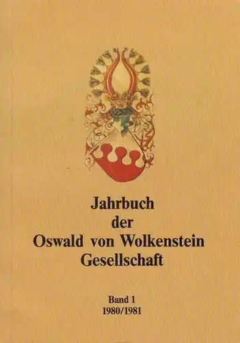 Buch: Jahrbuch der Oswald von Wolkenstein Gesellschaft, Mück. 1981, Sprint-Druck