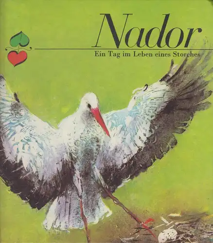 Buch: Nador, Feustel, Ingeborg. 1986, Alberliner Verlag, gebraucht, gut