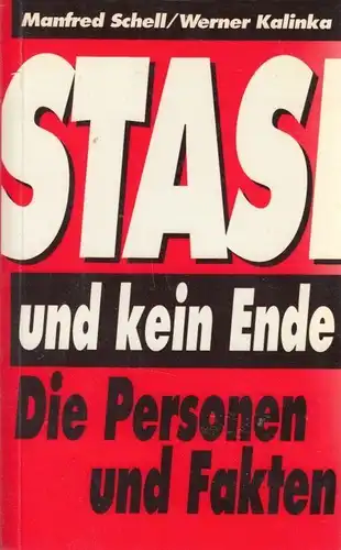 Buch: Stasi und kein Ende, Schell, Manfred und W.Kalinka. 1991, Bertelsmann Club
