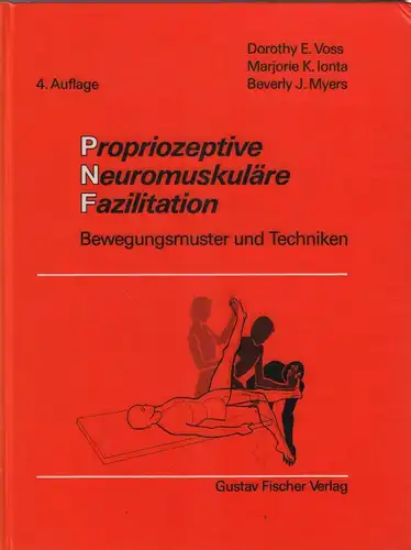 Buch: Propriozeptive Neuromuskuläre Fazilitation, Voss, Dorothy (u.a.), 1988