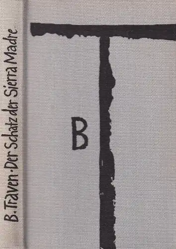 Buch: Der Schatz der Sierra Madre, Traven, B., 1966, Verlag Volk und Welt