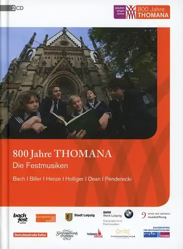 Doppel-CD: Thomanerchor Leipzig, 800 Jahre Thomana, Die Festmusiken, mit Booklet