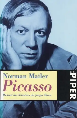 Buch: Picasso, Mailer, Norman. Serie Piper, 1998, Piper Verlag, gebraucht, gut