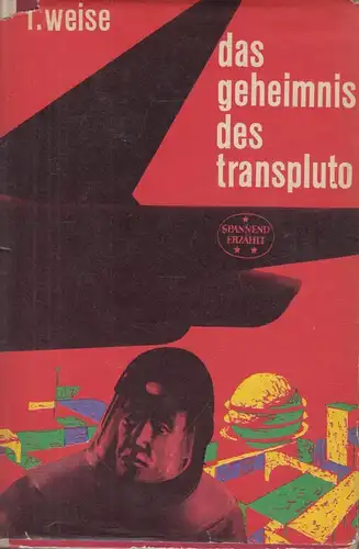 Buch: Das Geheimnis des Transpluto, Weise, Lothar. Spannend erzählt, 1966