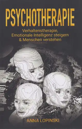 Buch: Psychotherapie. Lopinski, Anna, 2019, Selbstverlage, gebraucht, sehr gut
