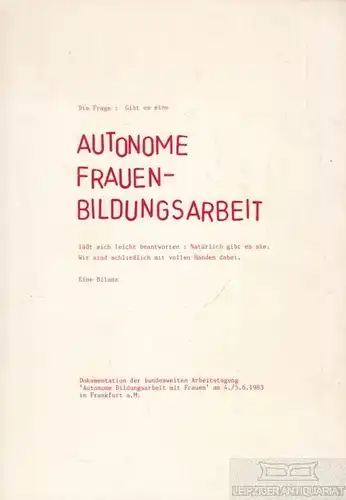 Buch: Autonome Frauenbildungsarbeit, Jung, Dörthe uva. 1983