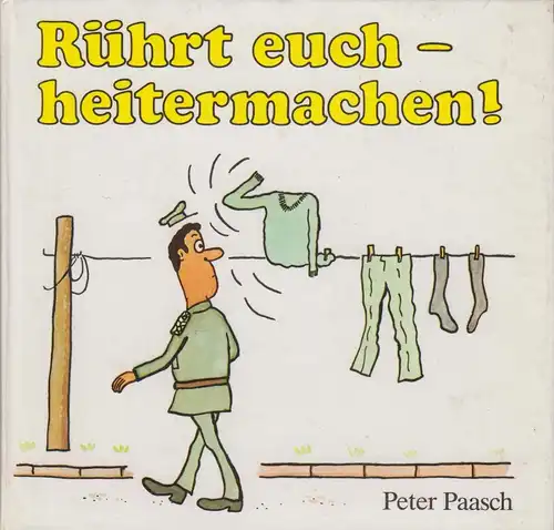 Buch: Rührt euch - heitermachen, Paasch, Peter, 1982, Militärverlag der DDR