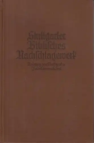 Buch: Stuttgarter Biblisches Nachschlagewerk. 1931, Evangelische Verlagsanstalt