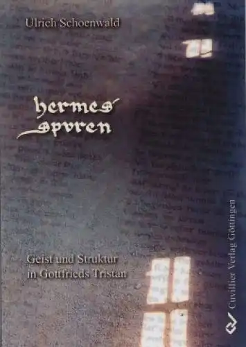 Buch: Hermes Spuren, Schoenwald, Ulrich. 2005, Cuvillier Verlag, gebraucht, gut