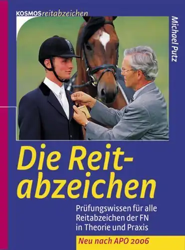 Buch: Die Reitabzeichen, Putz, Michael, 2006, Kosmos Verlag, gebraucht, gut