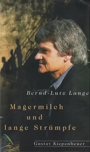 Buch: Magermilch und lange Strümpfe, Lange, Bernd-Lutz. 2000, Kiepenheuer