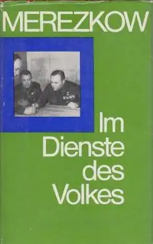 Buch: Im Dienste des Volkes, Merezkow, K.A. 1972, Militärverlag, gebraucht, gut
