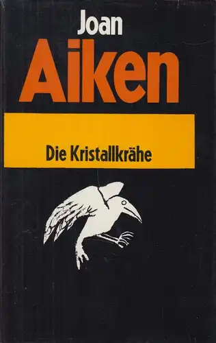 Buch: Die Kristallkrähe, Aiken, Joan, 1982, Buchclub Ex Libris, gebraucht, gut