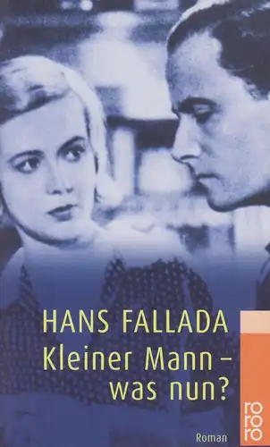 Buch: Kleiner Mann - was nun?, Fallada, Hans. Rororo, 2000, Roman