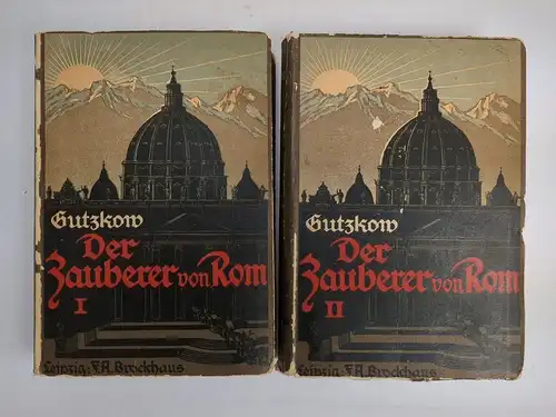 Buch: Der Zauberer von Rom 1+2, Karl Gutzkow, 1911, F. A. Brockhaus, 2 Bände
