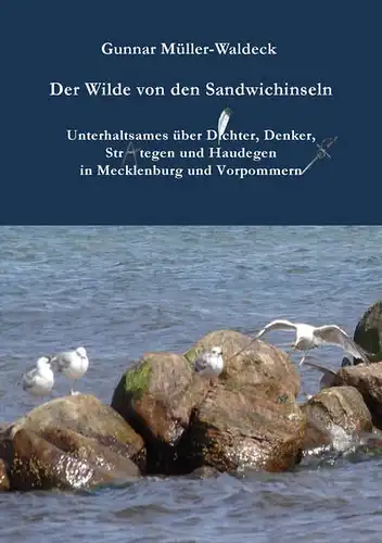 Buch: Der Wilde von den Sandwichinseln, Müller-Waldeck, Gunnar, 2014, gebraucht