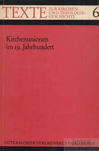 Buch: Kirchenunion im 19. Jahrhundert, Ruhbach, Gerhard u.a. 1968