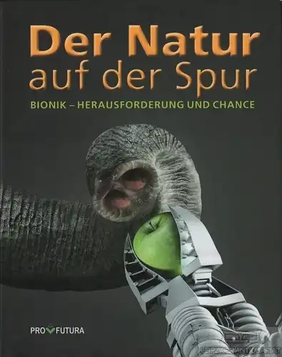 Buch: Der Natur auf der Spur, Lieckfeldt, Claus-Peter. 2012, Pro Futura Verlag
