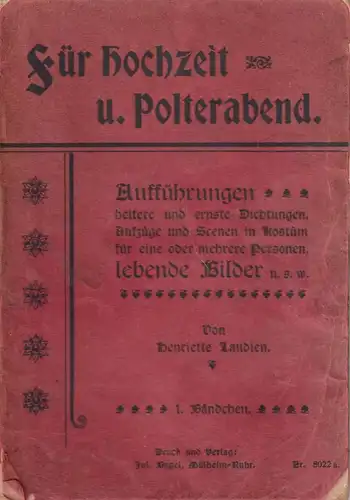 Buch: Für Hochzeit und Polterabend. Henriette Laudien, Verlag Jul. Bagel