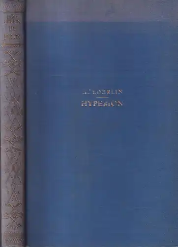 Buch: Hyperion oder der Eremit in Griechenland, Hölderlin, Friedrich. 1923