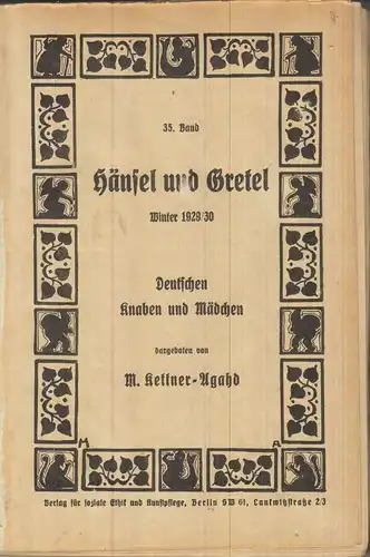 Hänsel und Gretel - Winter 1929/30, 35. Band, Kettner-Agahd, M., gebraucht, gut